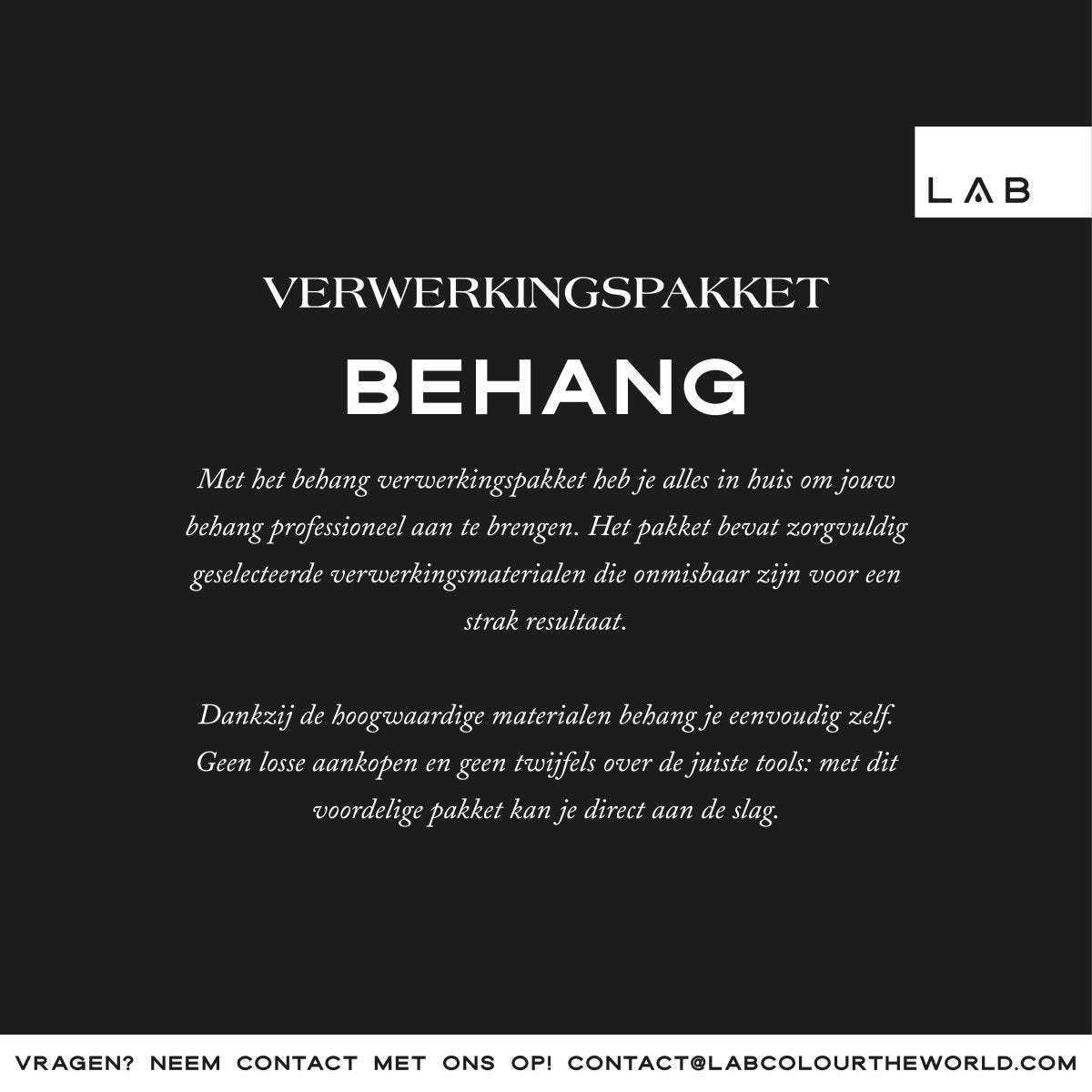 behang verwerkingspakket - LAB COLOUR THE WORLD