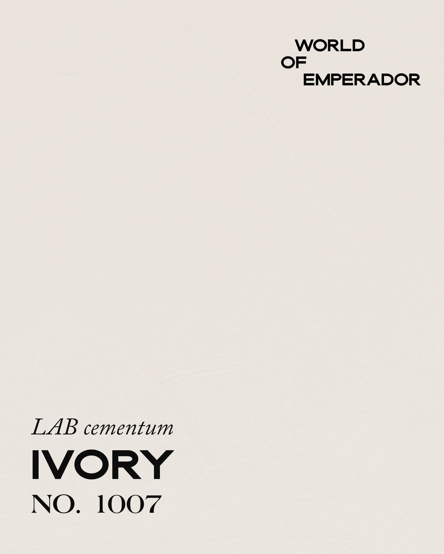 EMPERADOR IVORY NO. 1007