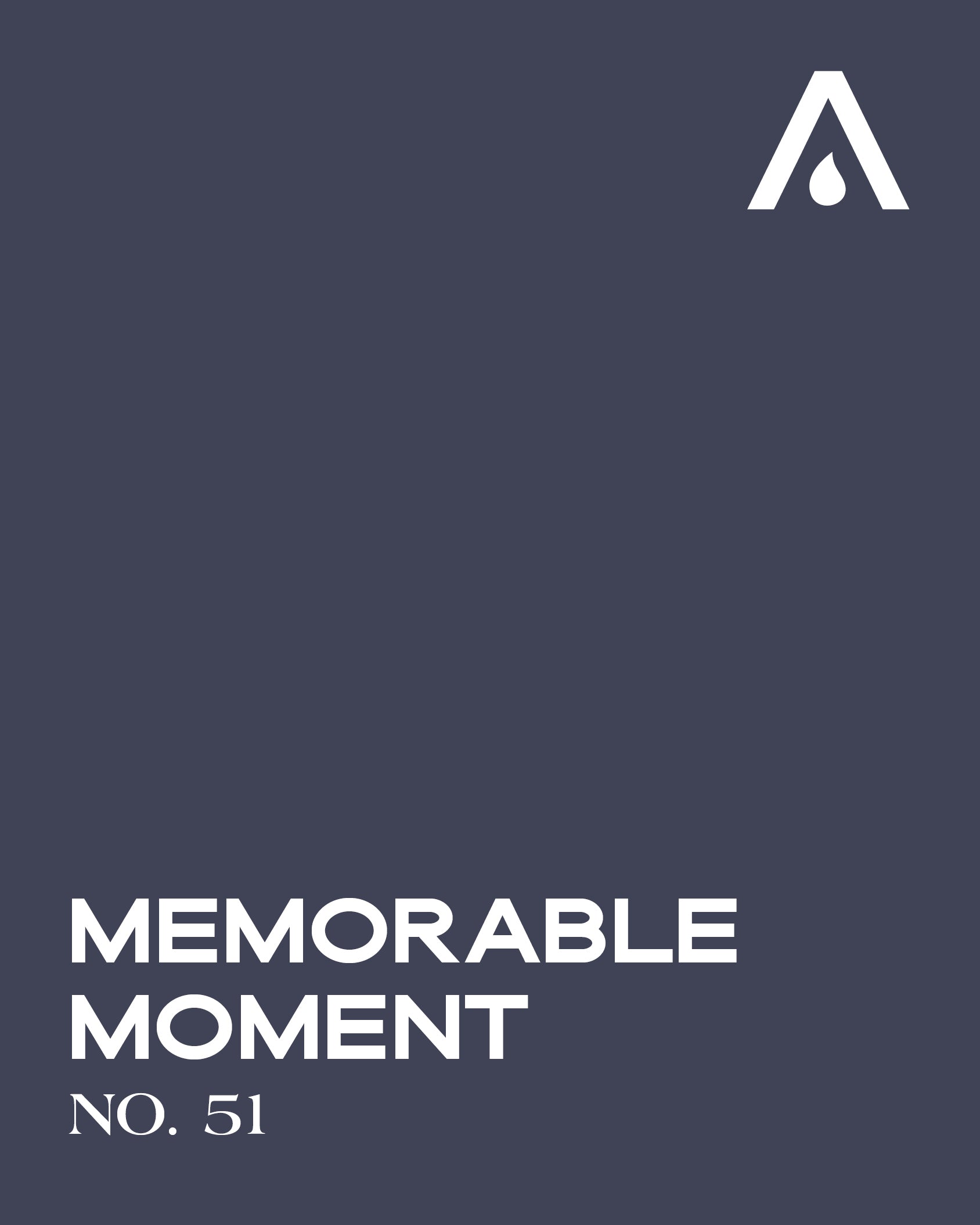 MEMORABLE MOMENT NO. 51