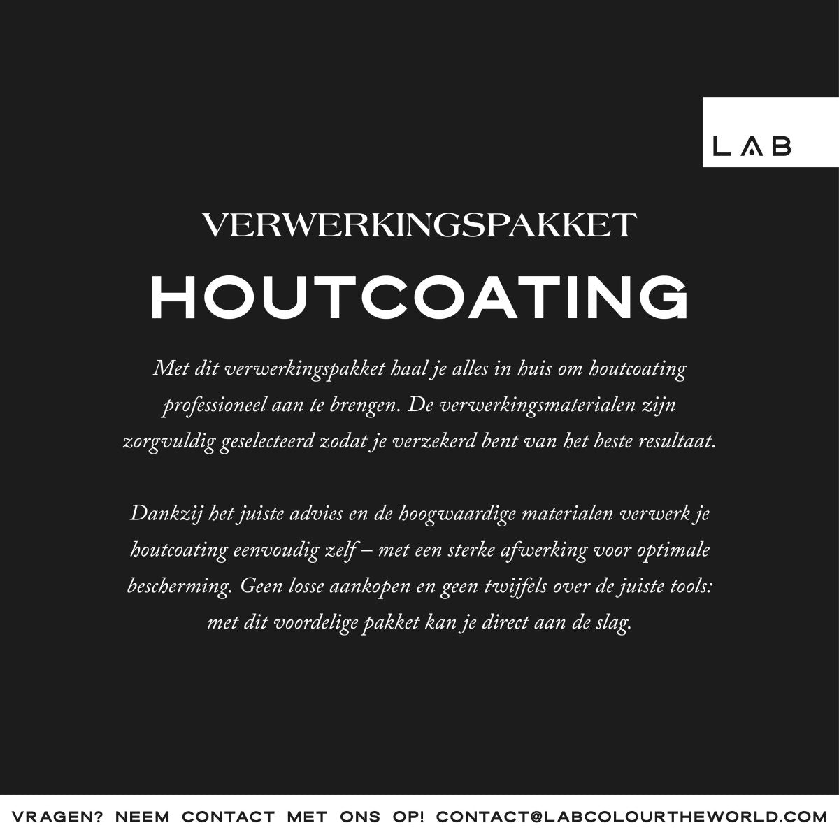 houtcoating verwerkingspakket - LAB COLOUR THE WORLD